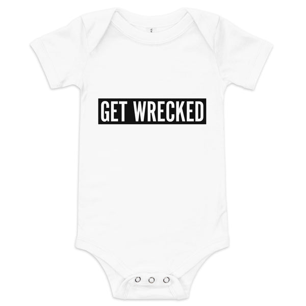 Get Wrecked Onesie (Black Logo)