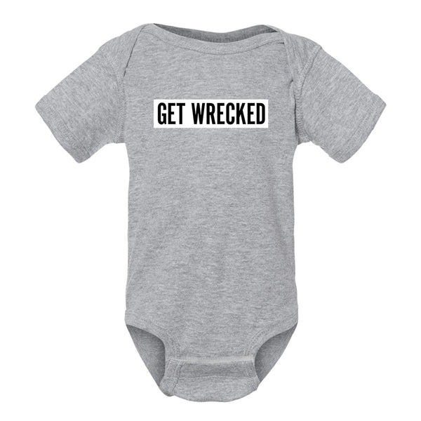 Get Wrecked Onesie