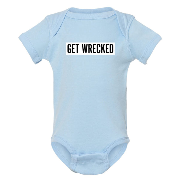 Get Wrecked Onesie