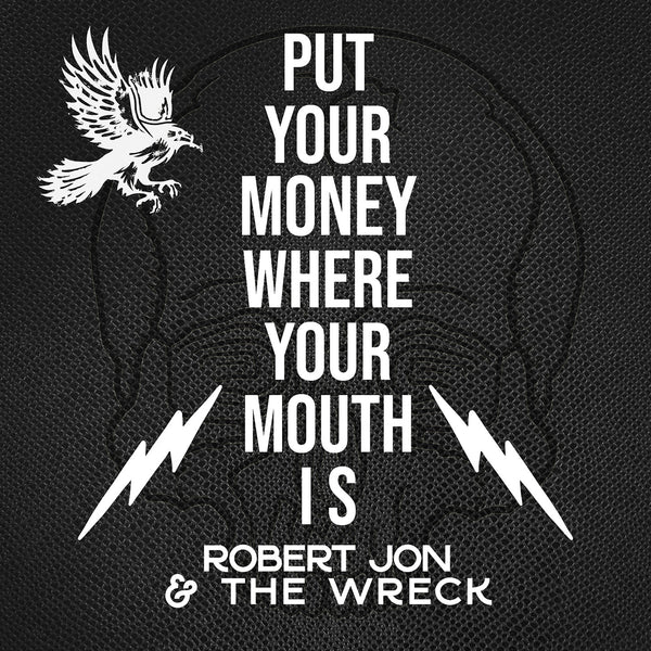 Digital Single - Put Your Money Where Your Mouth Is (2026)