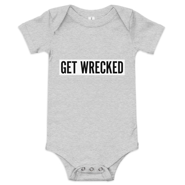 Get Wrecked Onesie (White Logo)