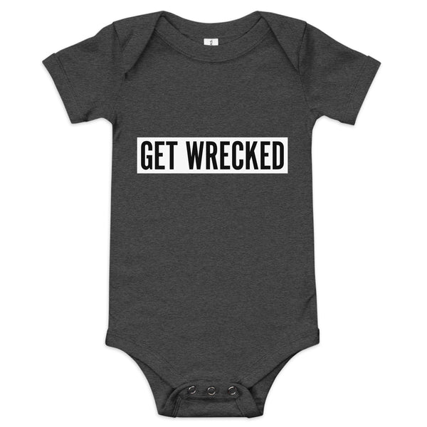 Get Wrecked Onesie (White Logo)