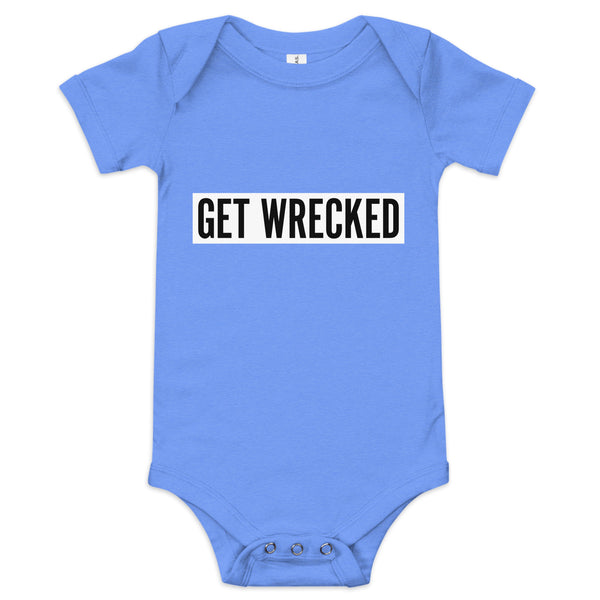 Get Wrecked Onesie (White Logo)