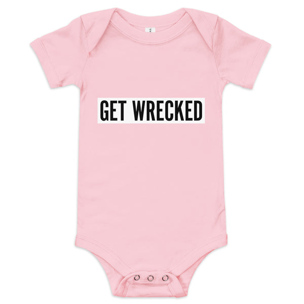 Get Wrecked Onesie (White Logo)