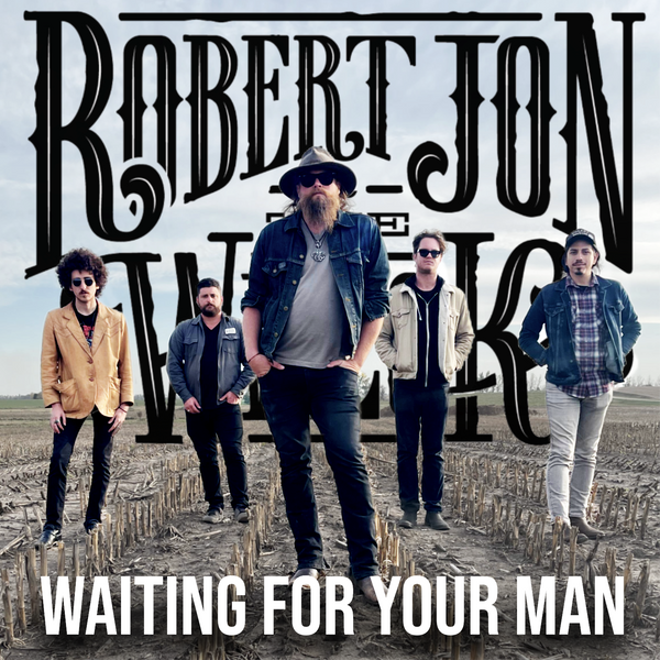 Digital Single - Waiting For Your Man