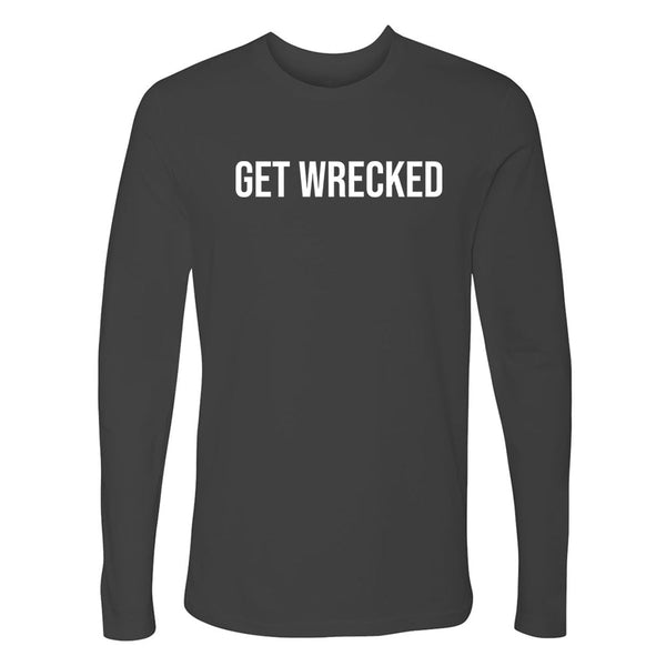 Get Wrecked Long Sleeve (Men)