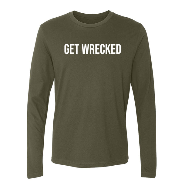 Get Wrecked Long Sleeve (Men)