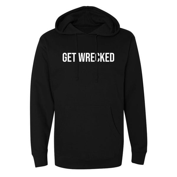 Get Wrecked Pullover Hoodie (Unisex)