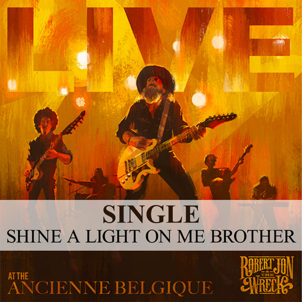 Digital Single - Shine A Light On Me Brother